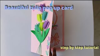 Tulip Pop-Up Card | Beautiful Paper Flower Card Tutorial
