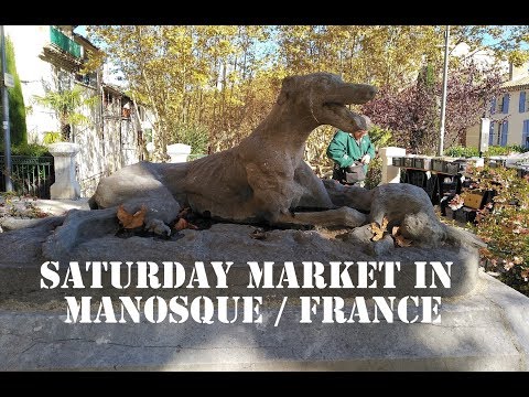 Manosque France - Saturday Market