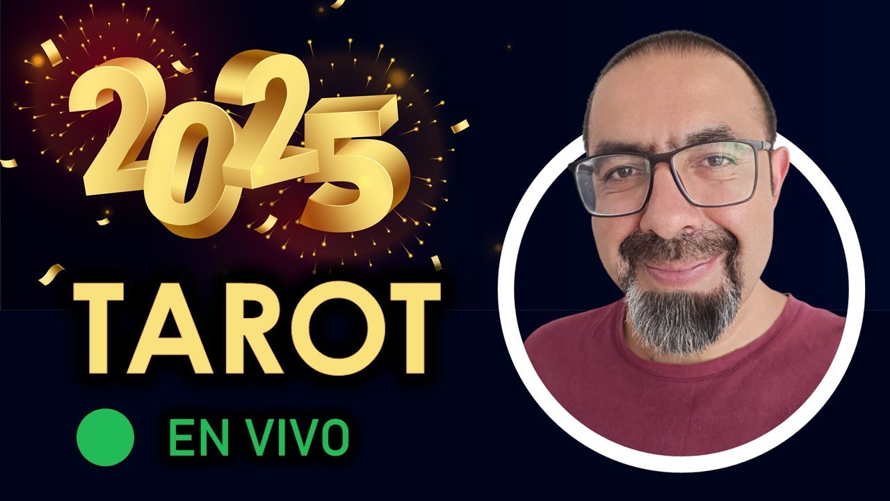 🔮 Horóscopo de TODOS LOS SIGNOS para el año 2025 con TAROT EN VIVO ...