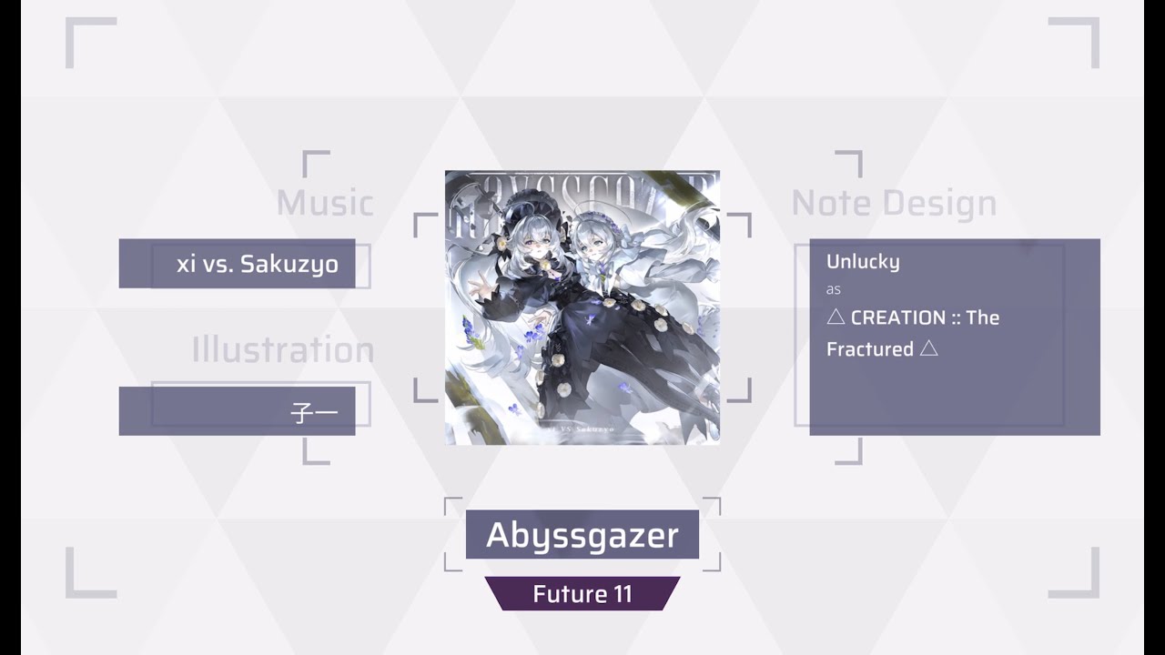 [Arcaea Fanmade] Abyssgazer - xi vs. Sakuzyo (Future 11)