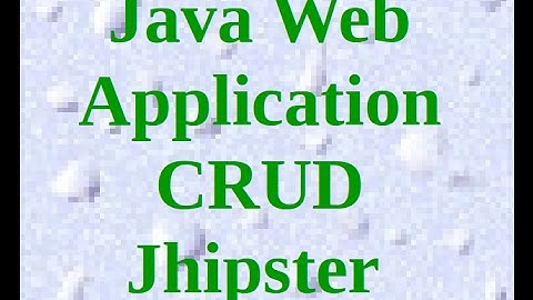 Jhipster Tutorial | Crud Application Java : Creating an Entity using jhipster