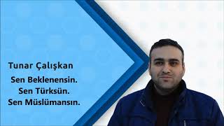 Sen Beklenen Türksün Sen Beklenen Müslümansın