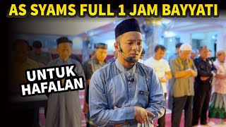 Download Lagu AS SYAMS FULL BAYYATI 1 JAM | Shidqi Abu Usamah MP3