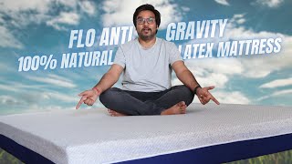 Flo Anti Gravity Latex Mattress Review l Best Latex Mattress India 2024 | Buy best mattress online