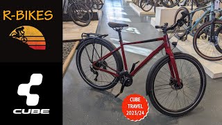 CUBE Travel 2023/24 your bike for city and travel life WALK-AROUND REVIEW CUBE Travel 2023/24 your bike for city and travel life WALK-AROUND REVIEW