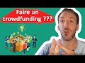  conseils crowdfunding  comment russir sa campagne de financement participatif   startup