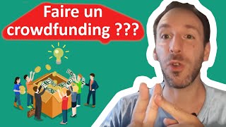 🔴 [CONSEILS] CROWDFUNDING : COMMENT RÉUSSIR SA CAMPAGNE DE FINANCEMENT PARTICIPATIF ? 💵💰💎 #Startup