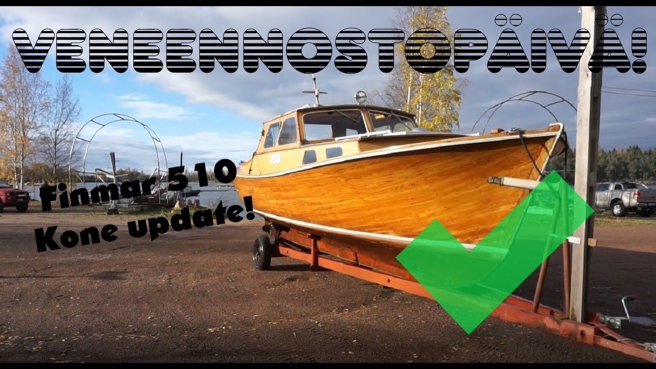 Veneennostopäivä! Paljun (Finmar 510) koneen paljastus!