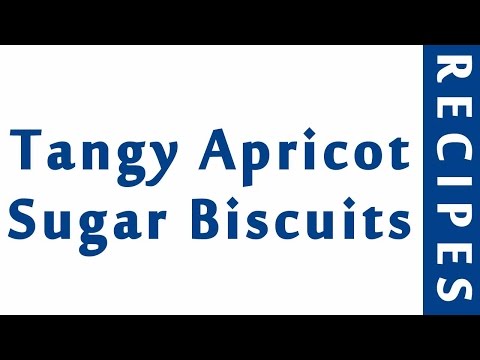 Tangy Apricot Sugar Biscuits | MOST POPULAR BREAD RECIPES | RECIPES LIBRARY