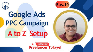 Google Ads PPC Campaign Setup [A to Z] in Bangla | | Step-by-Step PPC Campaign Tutorial 2023