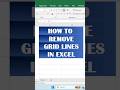 How To Remove Grid Lines In Excel