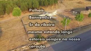 Video Aério Palhais Benvende Sr Da Ribeira