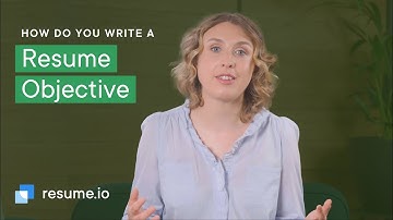 Resume objectives: What, when & how (plus free examples)