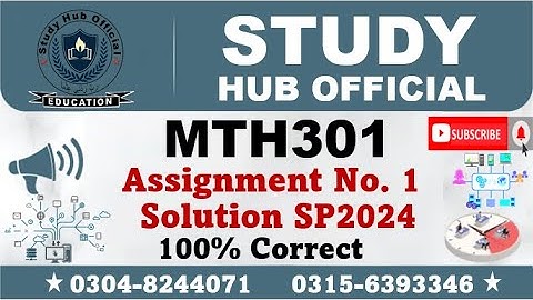 MTH301 Assignment 1 solution spring 2024 by Asmat