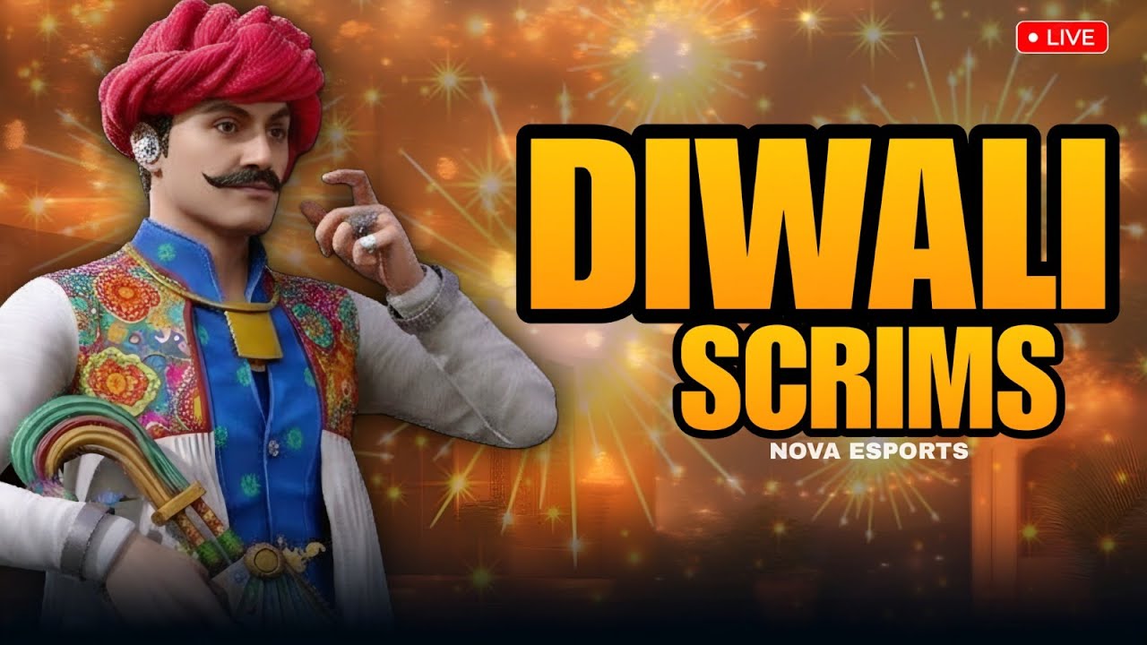 DIWALI SPECIAL SCRIMS | NOVA X ESPORTS  | PP ROOMS