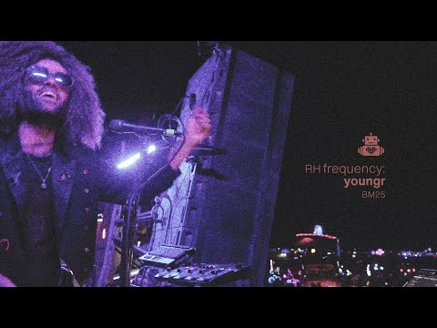 RH frequency: Youngr - Burning Man 2025