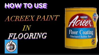 #how to use acreex paint for flooring?(#DAVIES paint)