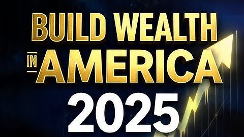 How to Build Wealth in America 2025 | Complete Financial Freedom Guide