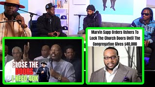 Pastor Marvin Sapp Told Ushers To "Close The Doors" While Asking For $40K From The Congregation!