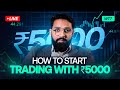 How to do trading with 5000 i wizard trader