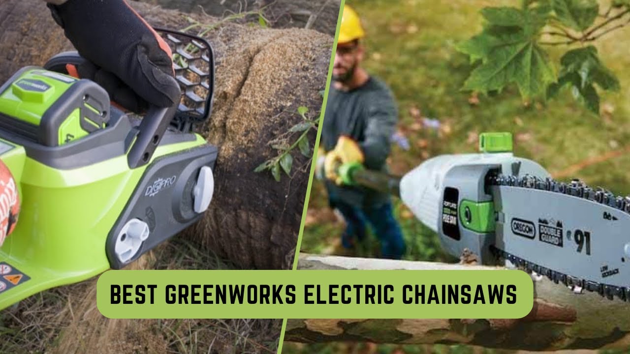 Best GreenWorks Electric Chainsaws Review 2022 - YouTube
