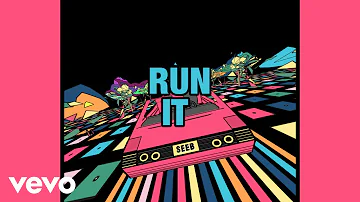 Seeb, K CAMP, Tim North - Run It Up (Lyric Video) ft. Marty James