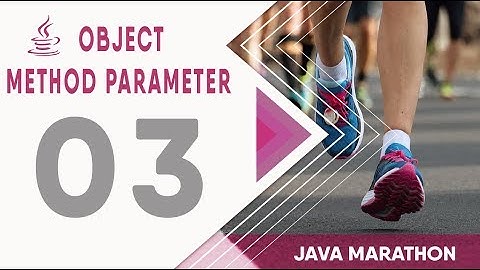 Java Advance Bangla Tutorial Series  | Part -03 | Java Class Object, Method,Parameter