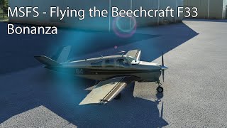 MSFS - Flying the Beechcraft F33 Bonanza