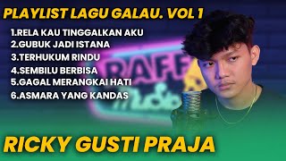 PLAYLIST LAGU GALAU -RICKY GUSTI PRAJA (LIVE COVER)