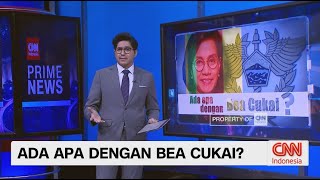 Ada Apa Dengan Bea Cukai?