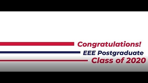 NTU EEE | Class of 2020 | Postgraduate