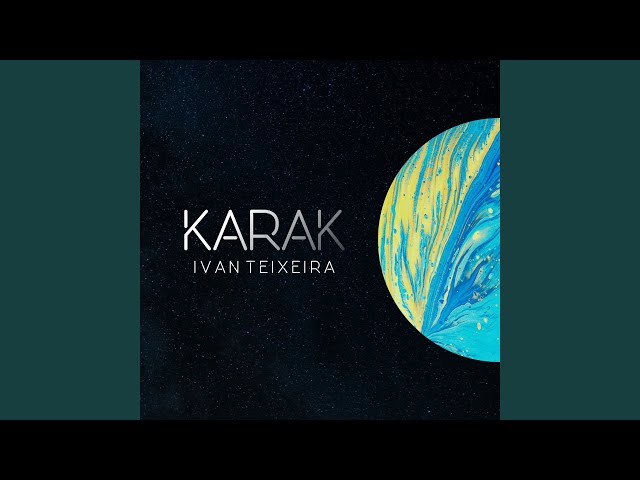 Ivan Teixeira - Karak