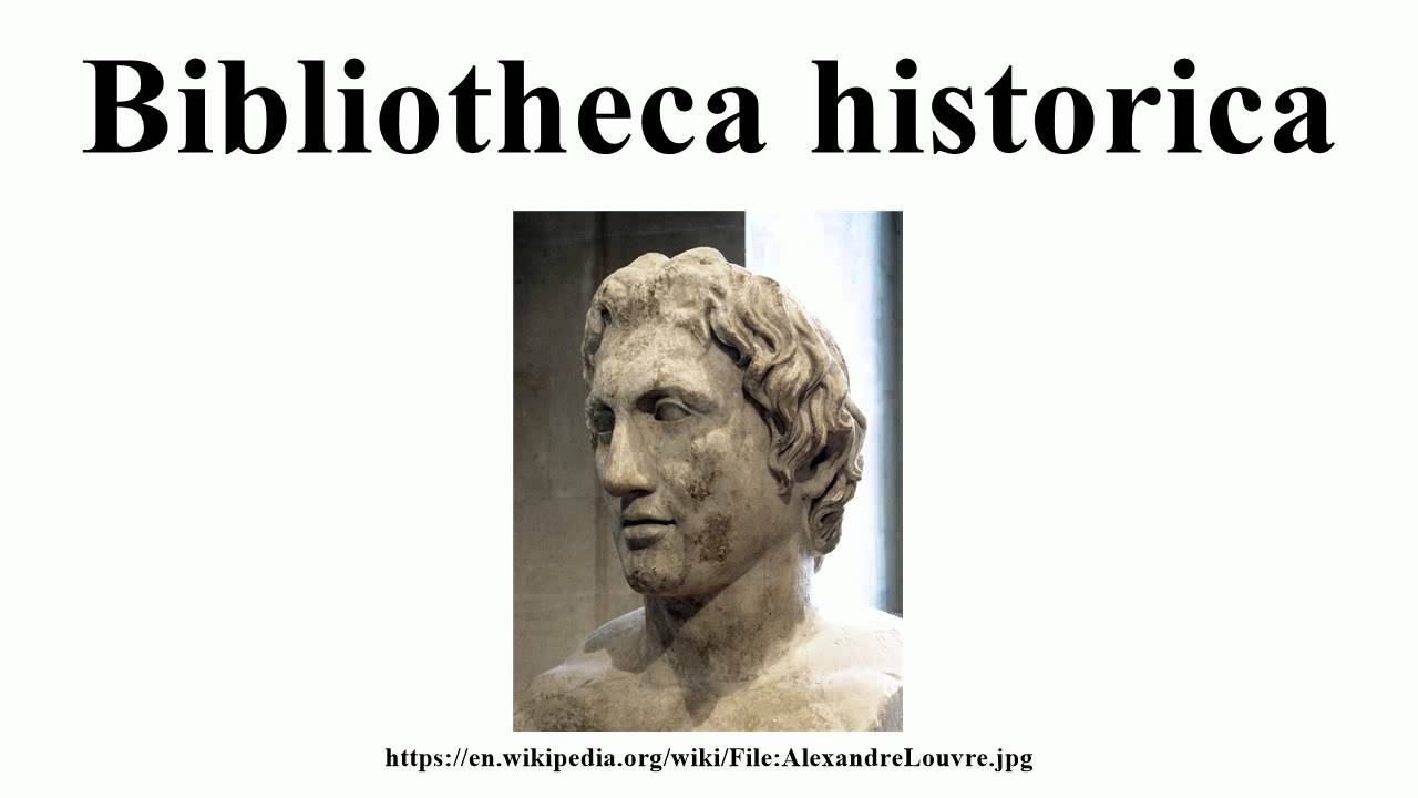 Bibliotheca historica - Wikipedia