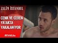 Cenk ve Ceren Yatakta Yakalanıyor - Zalim İstanbul 2. Bölüm