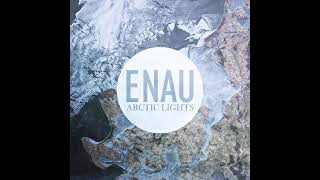 ENAU - Arctic Lights
