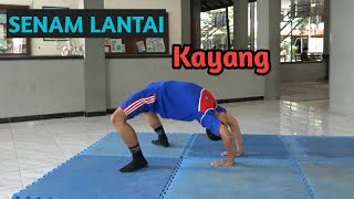 SENAM LANTAI - Sikap Kayang | Cara Melakukan Sikap Kayang dari posisi berdiri dan telentang