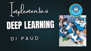 IMPLEMENTING DEEP LEARNING IN EARLY CHILDHOOD EDUCATION