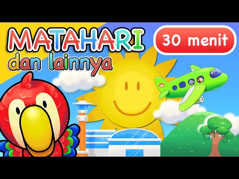Lagu Anak | Matahari dan lainnya Menit Lagu Anak | Matahari dan lainnya Menit