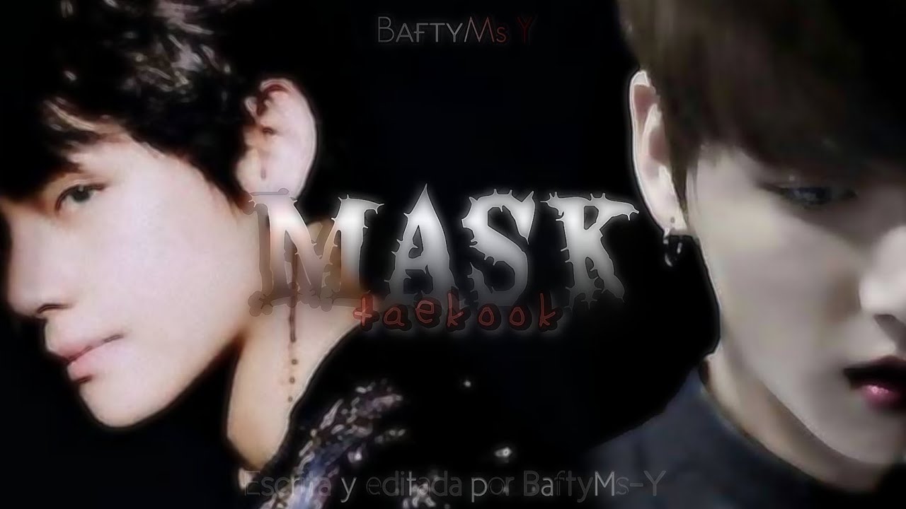 Imagina Taekook •Mask•🎃Especial Halloween🎃 (Capítulo Único)