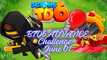 Bloons TD 6 Advance Challenge | The Strongest Weakest Bloon Vs Dart Alch | June 1, 2024