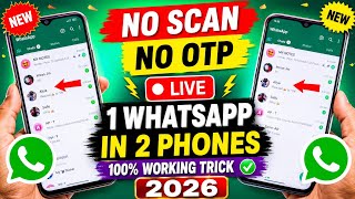How To Use One WhatsApp In Two Phones Without QR Code | How To Run 1 WhatsApp On 2 Mobiles 2026