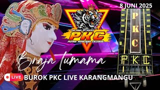 Braja tumama / burok pkc live desa karangmangu kaligawe 8 juni 2025‎⁨@PKCOFFICIAL⁩