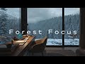 Snowy Forest Focus Music - Deep Work &amp; Study Ambience - Winter Productivity Mix