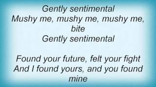 Life Of Agony - Gently Sentimental Lyrics