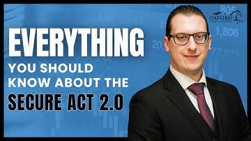 Everything You Should Know About the Secure Act 2.0