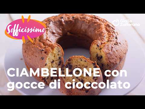 🥣🍫 CIAMBELLONE con GOCCE di CIOCCOLATO - SOFFICE e PROFUMATO😋❤️