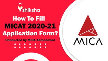 How to Fill MICAT 2020-21 Application Form? Check Step-by-Step Guide