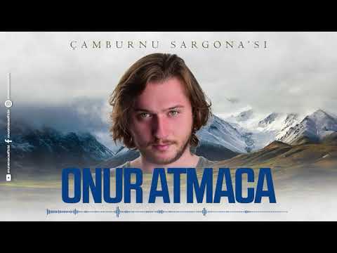 Onur ATMACA - Çamburnu Sargona'sı