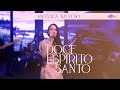 Angélica Azevedo - Doce Espírito Santo | Clipe Oficial