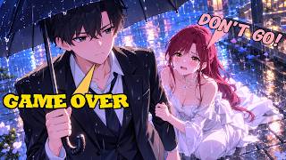 I Loved Her for Years, But After Rebirth I Gave Up—Then She Begged Me Not to Leave!